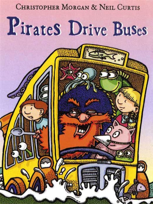 Title details for Pirates Drive Buses by Christopher Morgan - Available